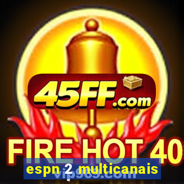 espn 2 multicanais